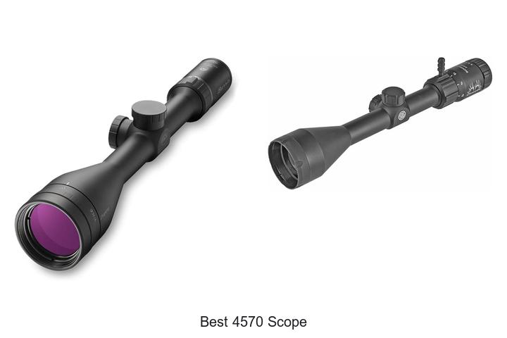 best 4570 scope