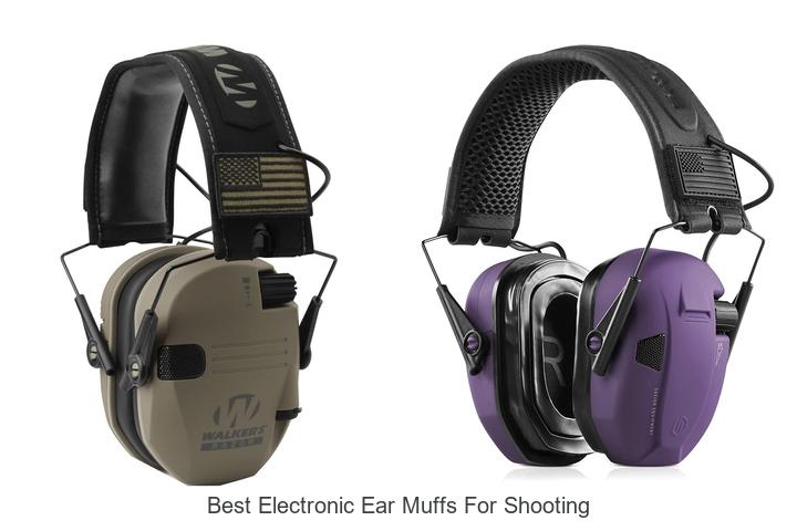 best electronic ear muffs for shooting