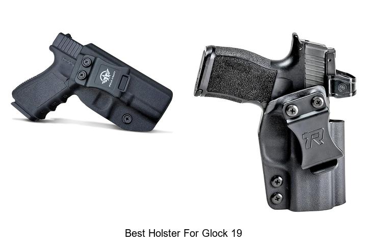 best holster for glock 19
