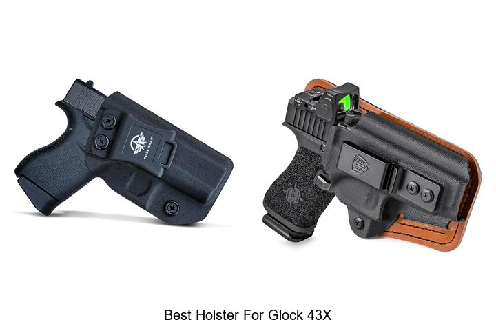 best holster for glock 43x
