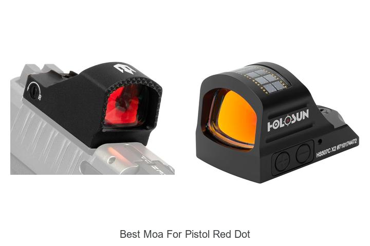 best moa for pistol red dot