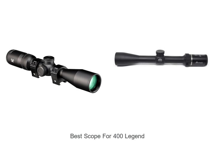 best scope for 400 legend
